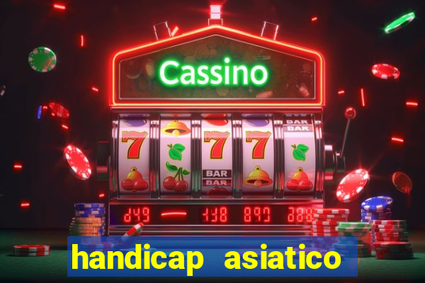 handicap asiatico 0.0 0.5